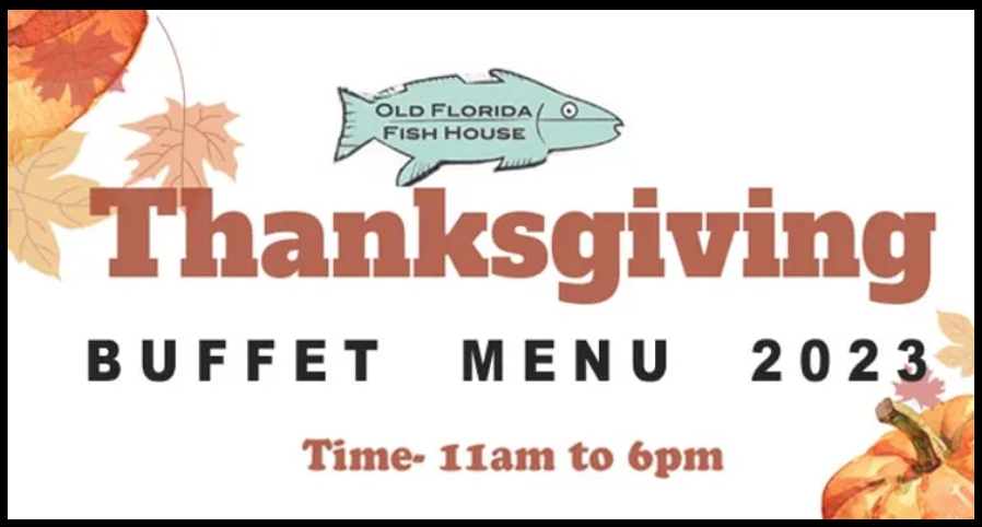 Old Florida Fish House Thanksgiving